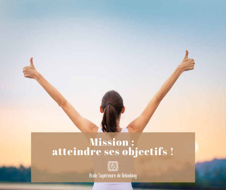 atteindre ses objectifs