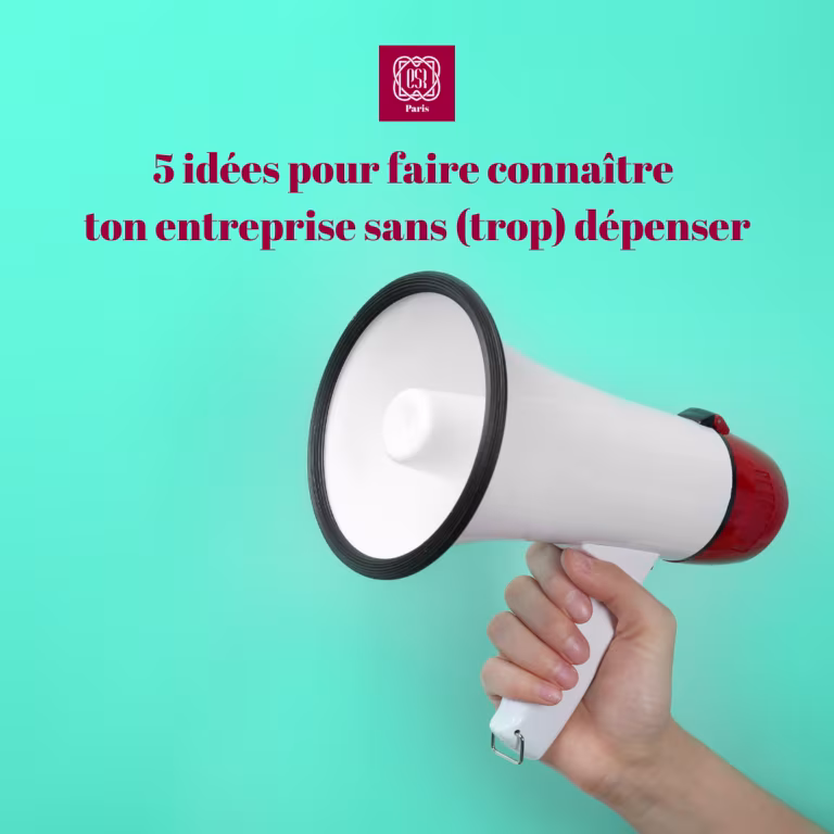 5 idees pour faire connaitre ton entreprise sans trop depenser
